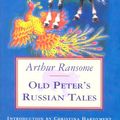 Cover Art for 9781903252161, Old Peter's Russian Tales by Arthur Ransome