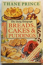 Cover Art for 9780701138448, "Daily Telegraph" Breads, Cakes and Puddings by Thane Prince