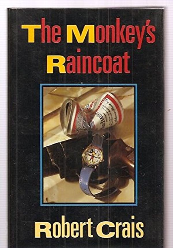 Cover Art for 9780861888177, The Monkey's Raincoat by Robert Crais