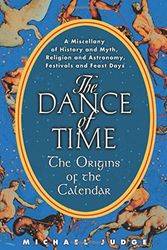 Cover Art for 9781611455113, The Dance of Time by Michael Judge