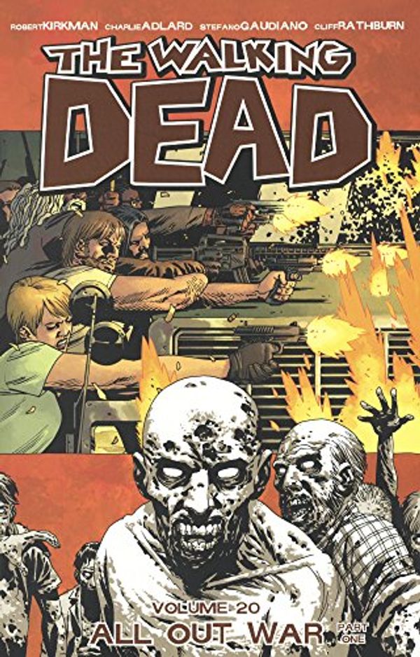 Cover Art for 9780606367295, The Walking Dead 20All Out War by Robert Kirkman
