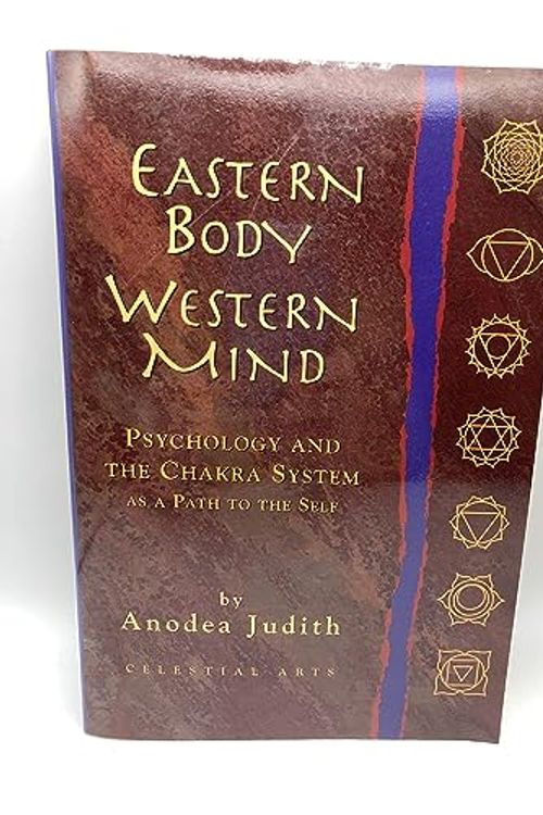 Cover Art for 9780890878156, Eastern Body, Western Mind by Anodea Judith