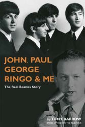 Cover Art for 9780233001401, John, Paul, George, Ringo and Me by Tony Barrow