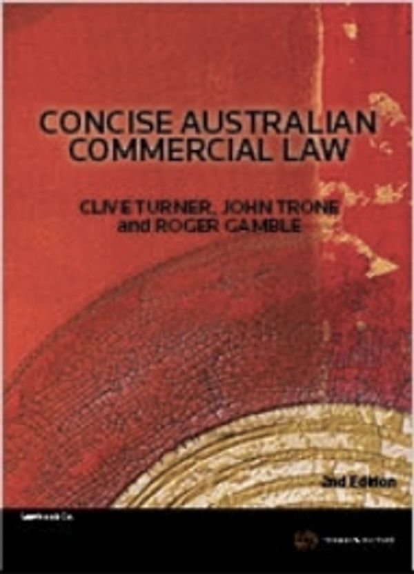 Cover Art for 9780455230900, Concise Australian Commercial Law by Roger Gamble