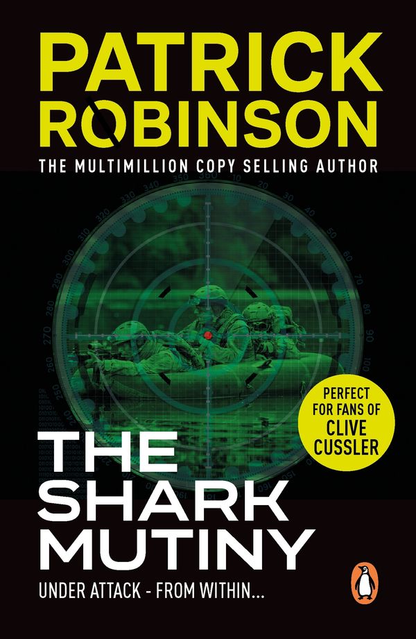 Cover Art for 9781409036371, The Shark Mutiny by Patrick Robinson