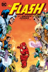 Cover Art for 9781401281076, The Flash by Geoff Johns 5 by Geoff Johns