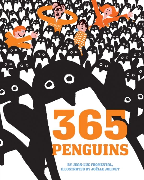 Cover Art for 9781419729171, 365 Penguins (Reissue) by Jean-Luc Fromental