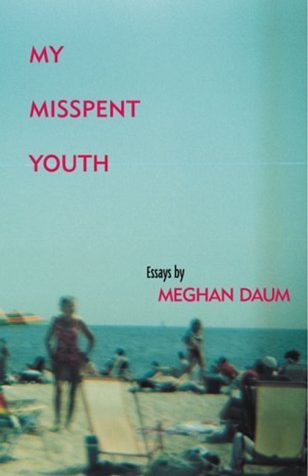 Cover Art for B00HTK1UU8, By Meghan Daum - My Misspent Youth (1/31/01) by Meghan Daum