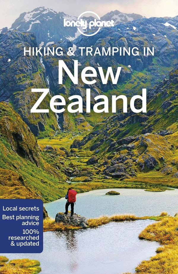 Cover Art for 9781786572691, Lonely Planet Hiking & Tramping in New ZealandLonely Planet Tramping In New Zealand by Lonely Planet