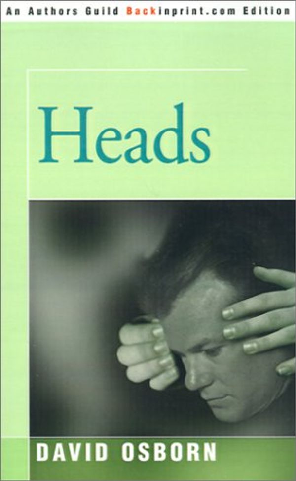 Cover Art for 9780595140893, Heads by David Osborn