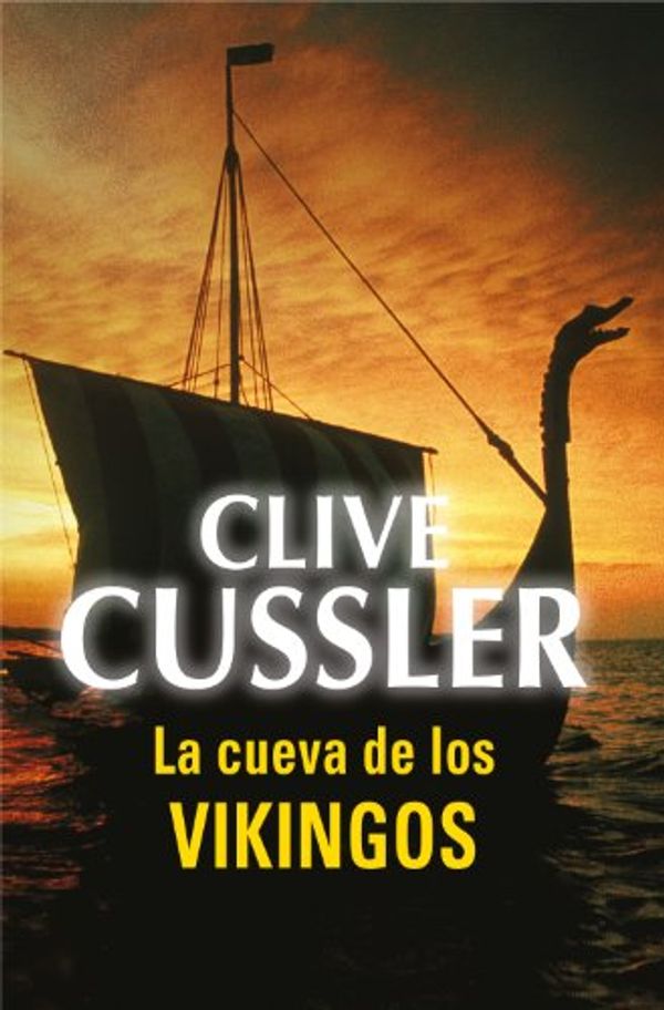 Cover Art for B00I5VTW96, La cueva de los vikingos (Dirk Pitt 16) (Spanish Edition) by Clive Cussler