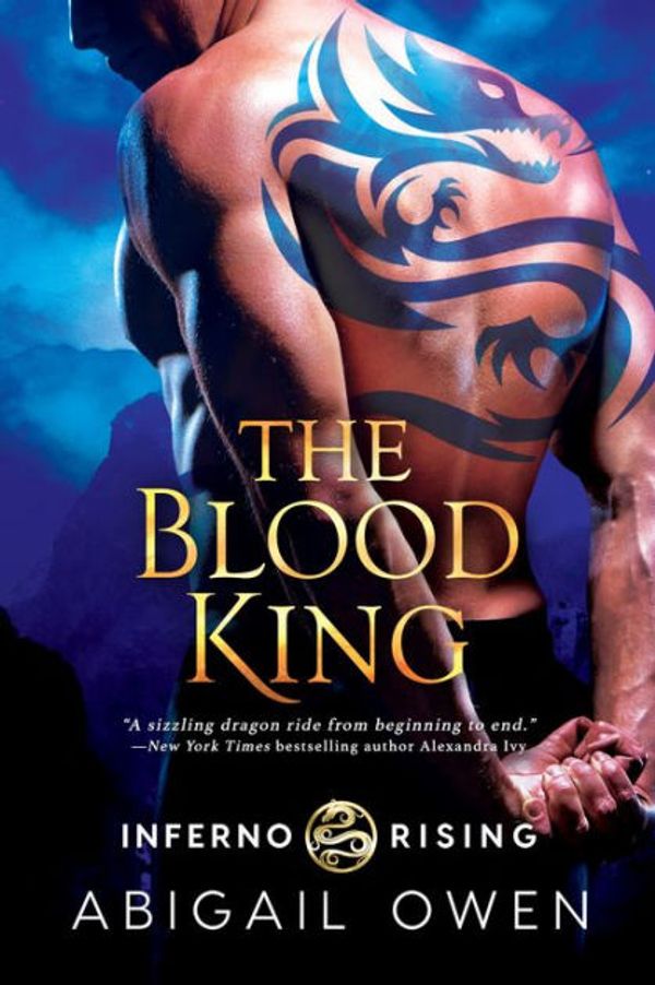 Cover Art for 9781640639102, The Blood King (Inferno Rising) by Abigail Owen