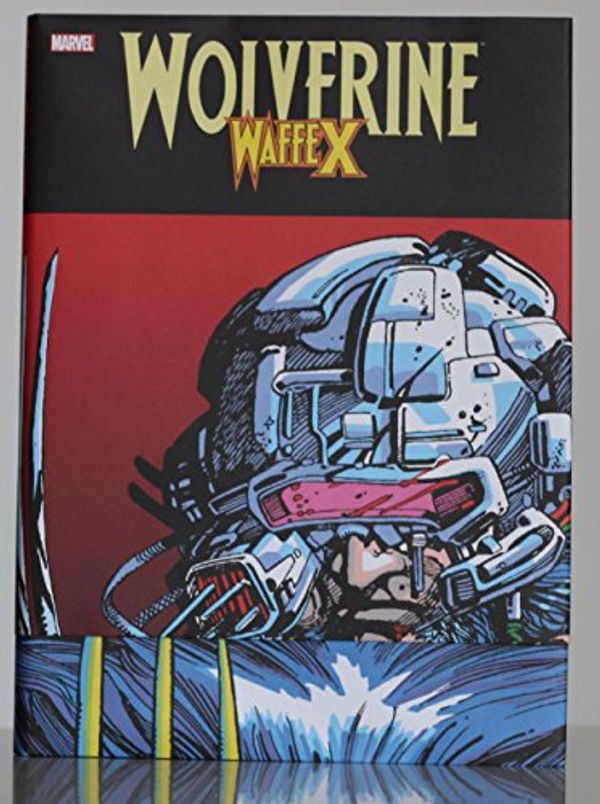 Cover Art for 9783741602832, Wolverine: Waffe X, Deluxe-Edition by Windsor-Smith, Barry, Barry Windsor- Smith
