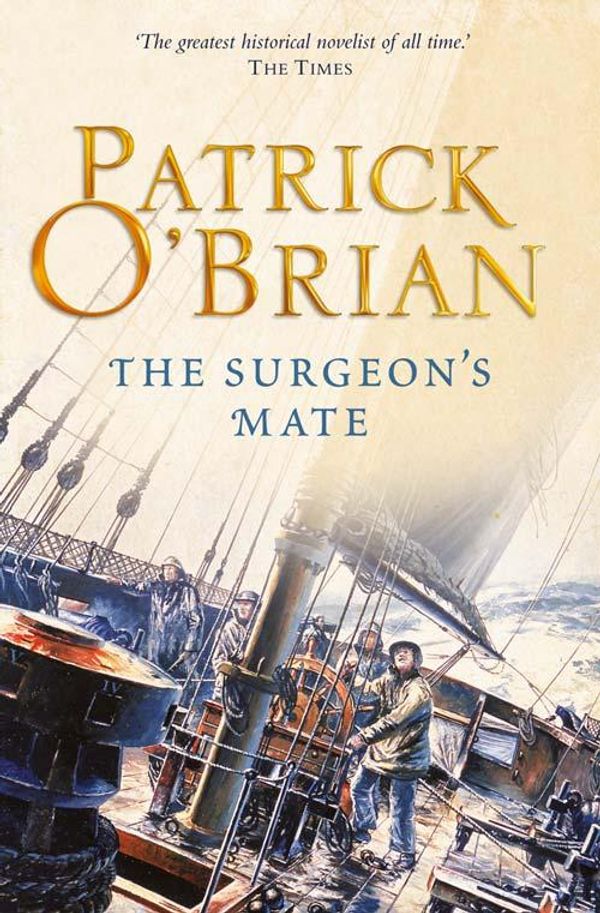 Cover Art for 9780007429332, The Surgeon’s Mate: Aubrey/Maturin series, book 7 by Patrick O'Brian