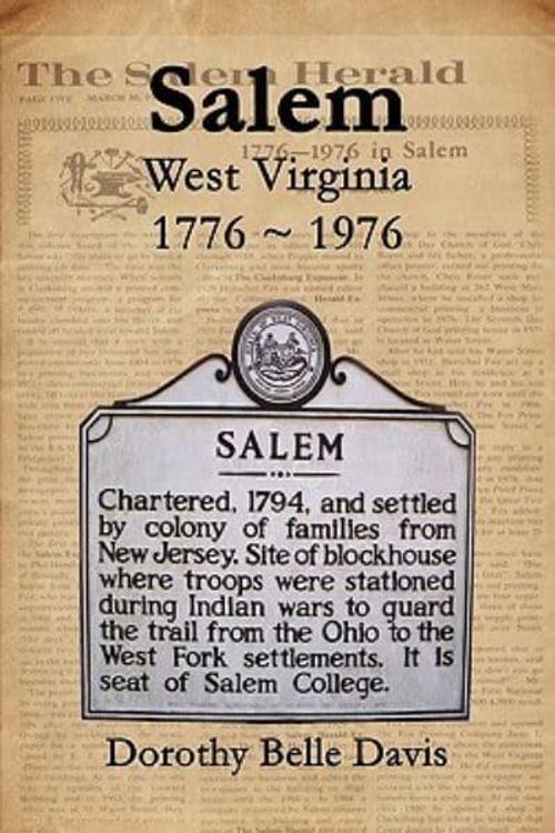 Cover Art for 9781456734671, Salem West Virginia 1776 ~ 1976 by Dorothy Belle Davis
