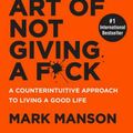 Cover Art for 9780062641540, The Subtle Art of Not Giving a F*ck by Mark Manson