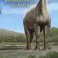 Cover Art for 9780253008190, Rhinoceros Giants by Donald R. Prothero