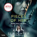 Cover Art for B07K34P24T, Pieces of Her by Karin Slaughter