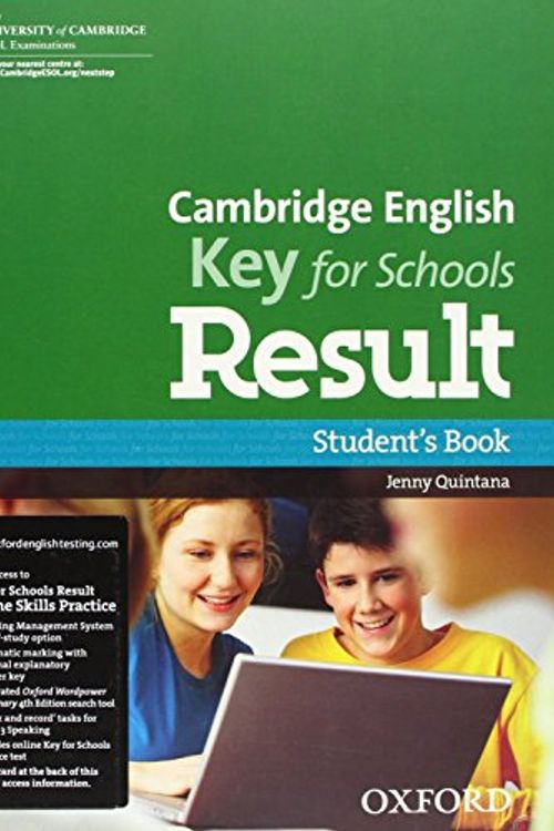 Cover Art for 9780194817615, Cambridge English: Key for Schools Result: Student's Book and Online Skills and Language Pack by Jenny Quintana