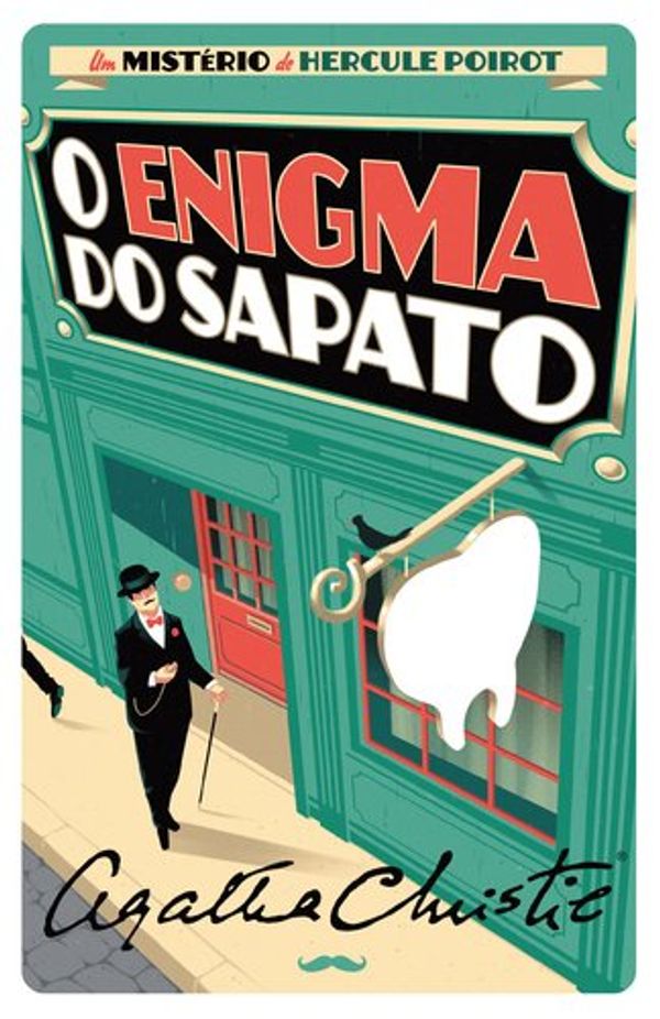 Cover Art for 9789892335872, O Enigma do Sapato Um Mistério de Hercule Poirot N.º 2 by Agatha Christie