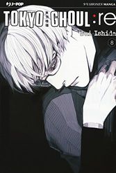Cover Art for 9788832752687, TOKYO GHOUL - RE #08 - TOKYO G by Sui Ishida