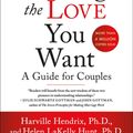 Cover Art for 9781250310538, Getting the Love You Want: A Guide for Couples by Harville Hendrix PhD