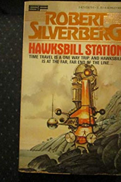 Cover Art for 9780425036792, Hawksbill Station by Robert Silverberg