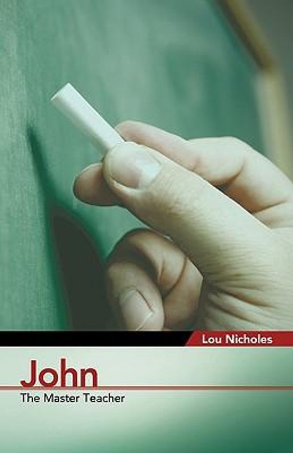 Cover Art for 9781609572310, John by Lou Nicholes