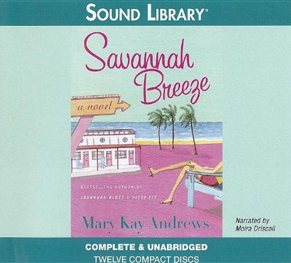 Cover Art for 9780792739272, Savannah Breeze by Mary Kay Andrews