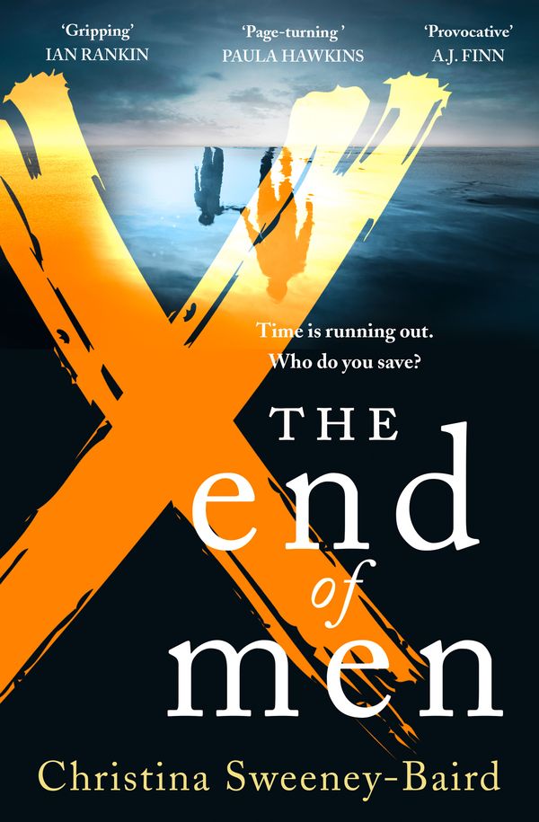 Cover Art for 9780008407964, The End of Men: The must-read debut of 2021 that everyone’s talking about, from a bold new voice in fiction by Sweeney-Baird, Christina