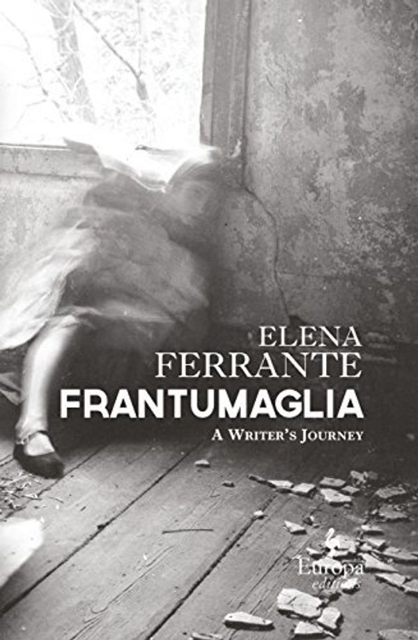 Cover Art for B06VSJVWBC, [(Fragments)] [By (author) Elena Ferrante] published on (January, 2016) by Elena Ferrante