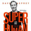 Cover Art for 9791188102075, Super Human by Dave Asprey