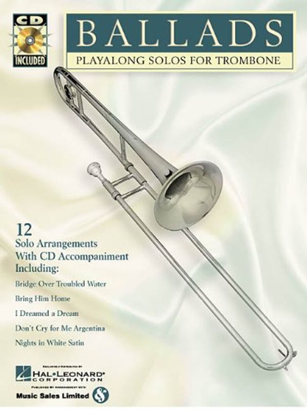 Cover Art for 9780634004537, Ballads: Play-Along Solos for Trombone [With CD] by Hal Leonard Publishing Corporation, Hal Leonard Publishing Corporation