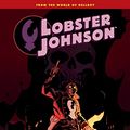 Cover Art for B09G96NTH3, Lobster Johnson Omnibus Volume 1 by Mike Mignola, John Arcudi, Joe Querio