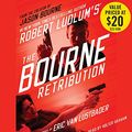 Cover Art for 9781478979524, Robert Ludlum's (TM) The Bourne Retribution by Eric Lustbader