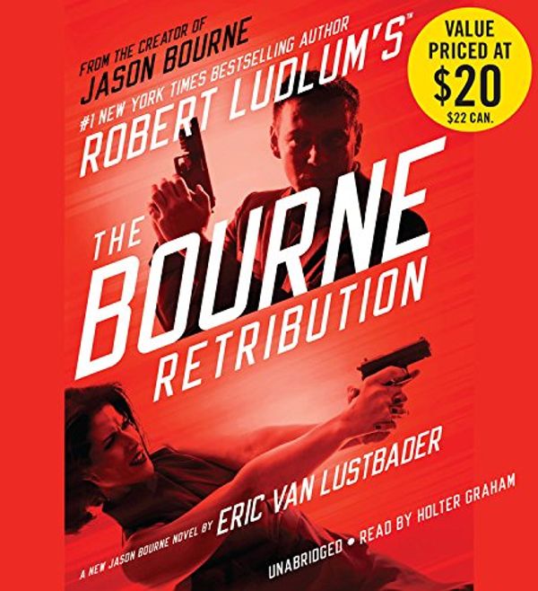 Cover Art for 9781478979524, Robert Ludlum's (TM) The Bourne Retribution by Eric Lustbader