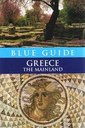 Cover Art for 9780393328363, Blue Guide Greece: The Mainland by Sherry Marker
