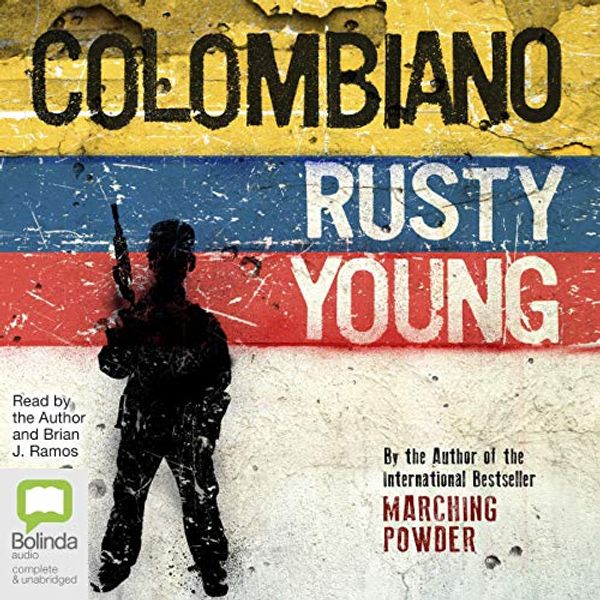 Cover Art for B07HNSTC3S, Colombiano by Rusty Young