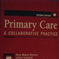 Cover Art for 9780323020329, Primary Care: A Collaborative Practice (Primary Care: Collaborative Practice) by Terry Mahan Buttaro MS  APRN  BC  ANP  GNP  CEN  CCRN