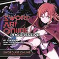 Cover Art for 9780316440387, Sword Art Online Progressive, Vol. 5 (manga) by Reki Kawahara