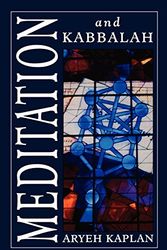 Cover Art for 9781568213811, Meditation and Kabbalah by Aryeh Kaplan