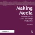 Cover Art for 9781138442986, Making Media: Foundations of Sound and Image Production by Jan Roberts-Breslin