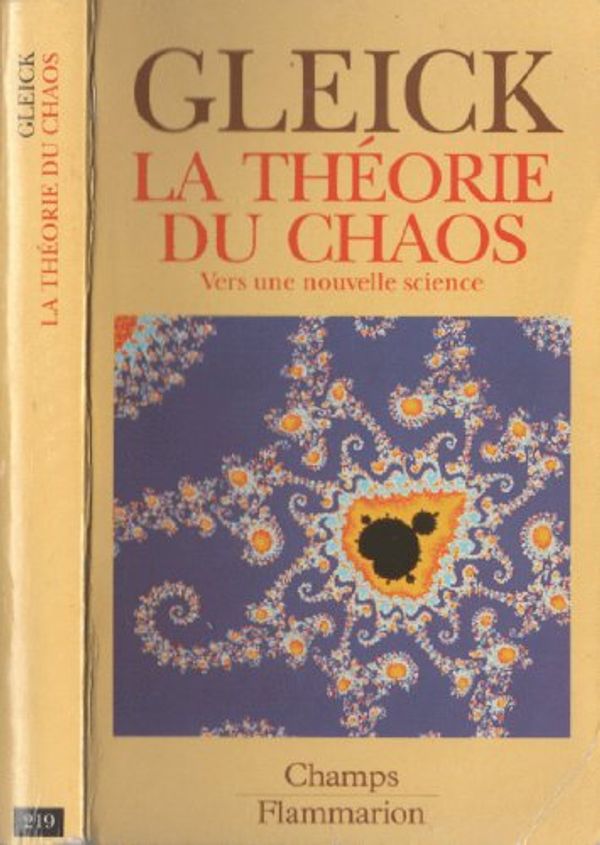 Cover Art for 9782080812193, La Théorie du chaos : Vers une nouvelle science by James Gleick