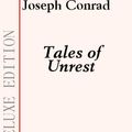 Cover Art for 9781554438211, Tales of Unrest by Joseph Conrad