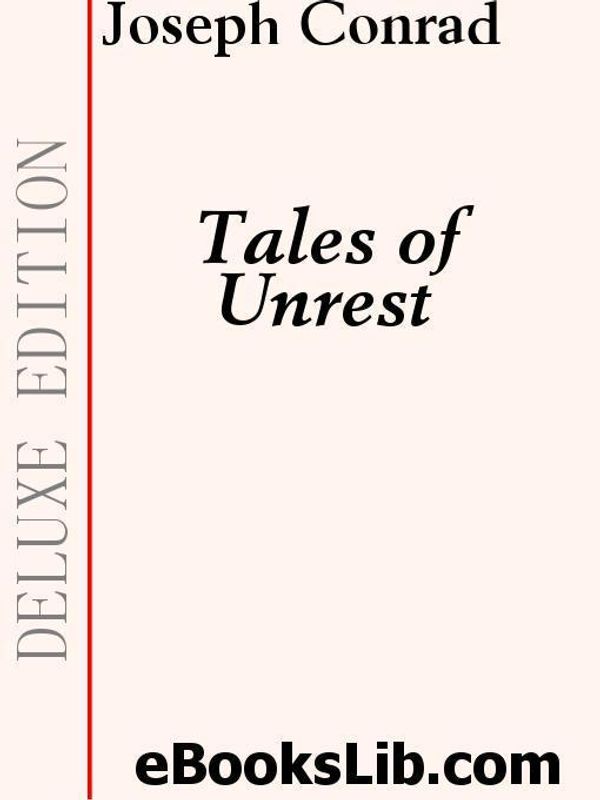 Cover Art for 9781554438211, Tales of Unrest by Joseph Conrad