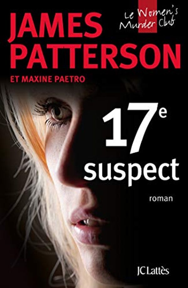 Cover Art for B07ZPFFLSF, 17e suspect by James Patterson, Maxine Paetro