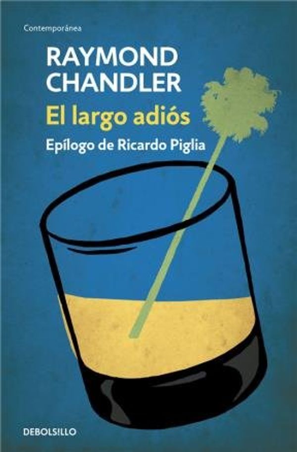 Cover Art for 9789877250510, El largo adiós by Raymond Chandler