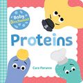 Cover Art for B08BJ8ZCDJ, Baby Biochemist: Proteins (Baby University) by Cara Florance