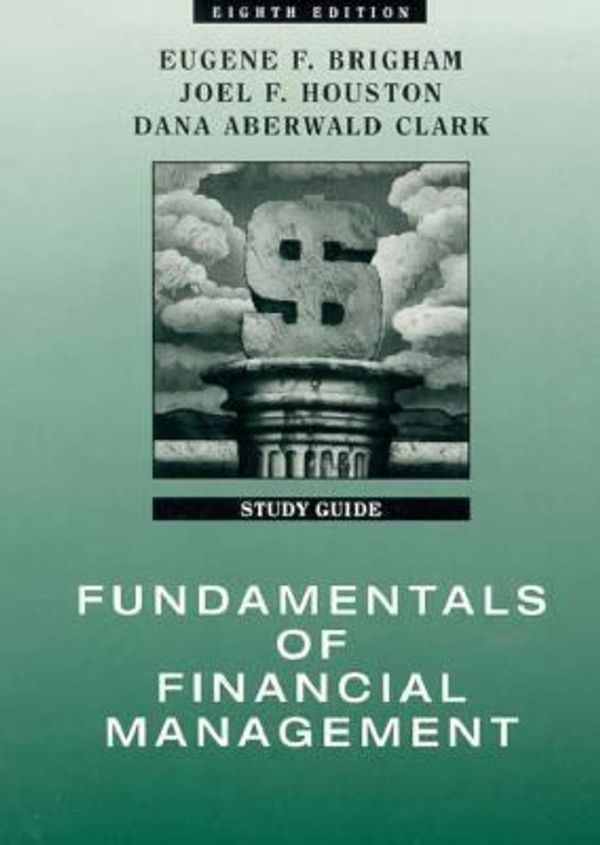 Cover Art for 9780030244346, Fundamental Financial Management, 8th Edition (Study Guide) by Eugene F. Brigham