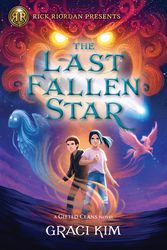 Cover Art for 9781368059633, The Last Fallen Star by Graci Kim